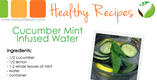 Cucumber Mint Infused Water by Tosh Patterson