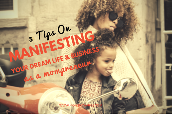 Manifesting dream life and business