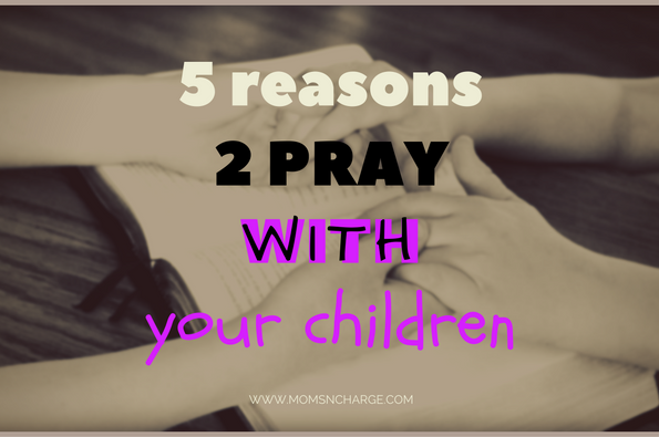 Pray with your children